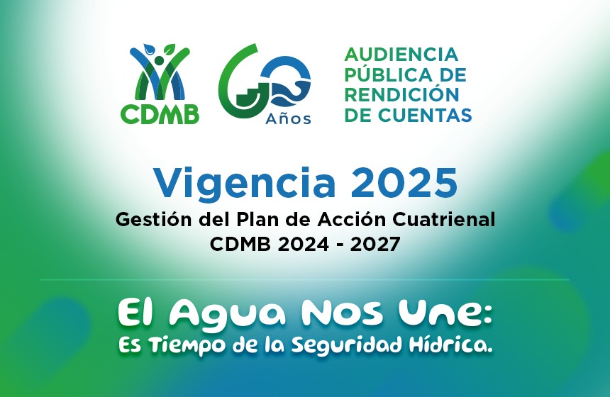 Audiencia Pública de Rendición de Cuentas: CDMB presentará balance y resultados del 2025